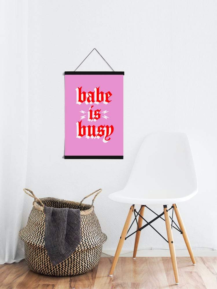BABE IS BUSY print - laurieleestudio