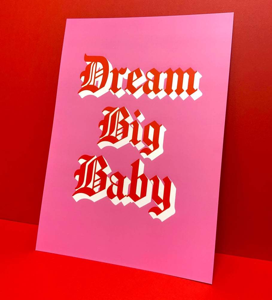 DREAM BIG BABY - laurieleestudio