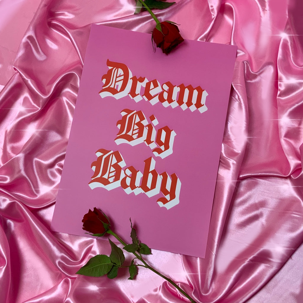 DREAM BIG BABY - laurieleestudio